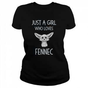 Just A Girl Who Loves Fennec  Classic Women's T-shirt