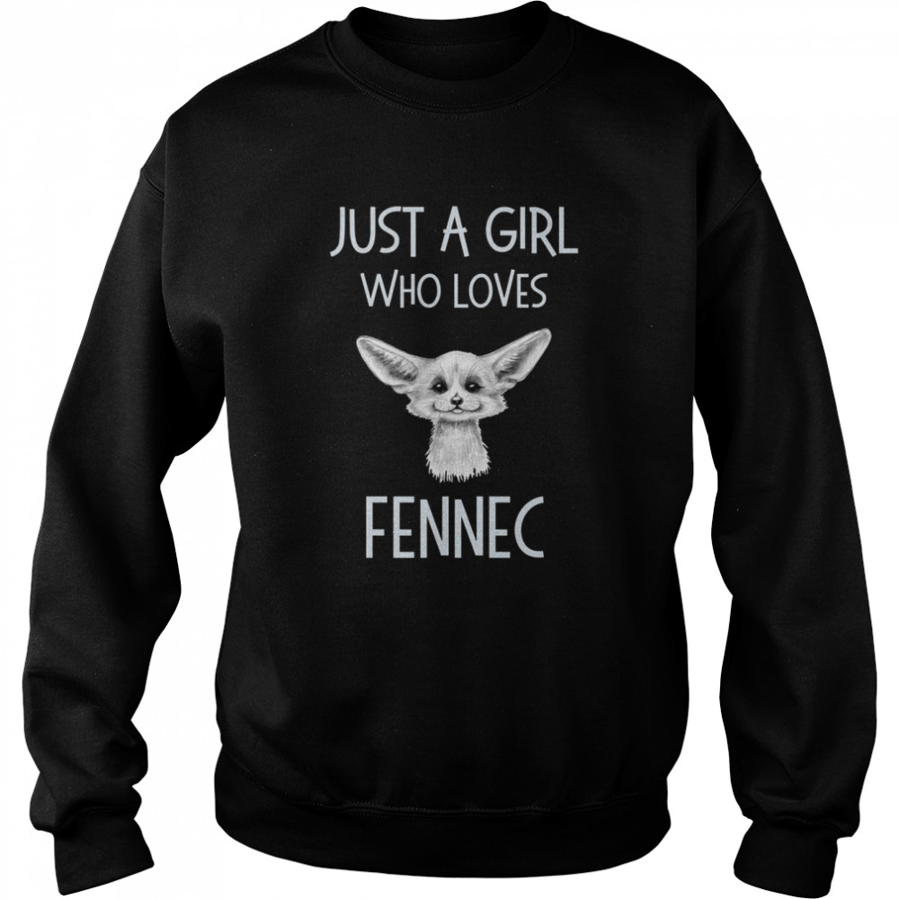 Just A Girl Who Loves Fennec  Unisex Sweatshirt