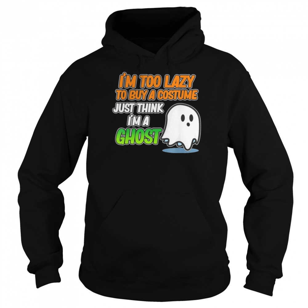 Just Think I’m A Ghost Halloween Pumpkin Skeleton Graphic T-Shirt Unisex Hoodie