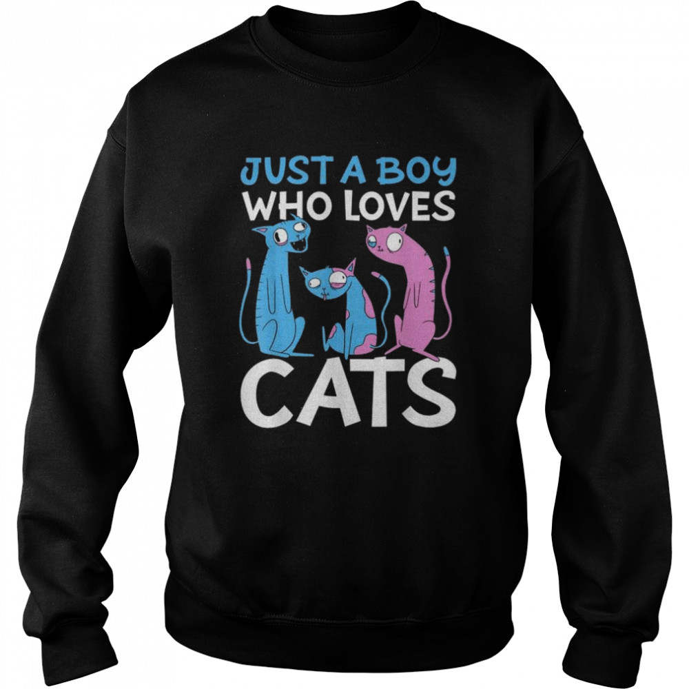 Just a Boy who Loves Cats Shirt Unisex Sweatshirt