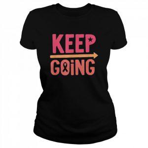 Keep Going – Cancer Journey T-Shirt Classic Women's T-shirt