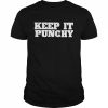 Keep it punchy  Classic Men's T-shirt