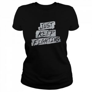 Kevin Owens Just Keep Fighting Shirt Classic Women's T-shirt