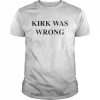 Kirk was wrong T- Classic Men's T-shirt