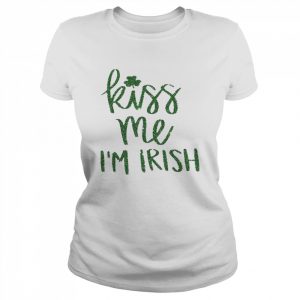 Kiss Me Im Irish St Patricks Day Shirt Classic Women's T-shirt