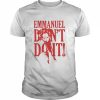 Knuckle bump farms emmanuel don’t do it unisex T- Classic Men's T-shirt