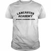 Lancaster Academy Where Learning Lives Shirt Classic Men's T-shirt