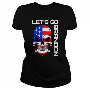 Let’s Go Brandon Skull Shirt Classic Women's T-shirt