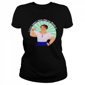 Luisa i glow ’cause i know what my worth is T- Classic Women's T-shirt