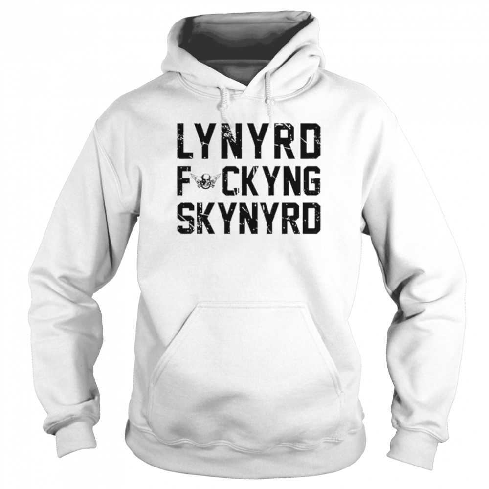 Lynyrd Fuckyng Skynyrd  Unisex Hoodie