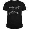 Make Art Pet Dogs T-Shirt Classic Men's T-shirt