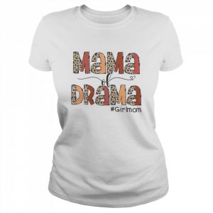 Mama Of Drama  Classic Women's T-shirt