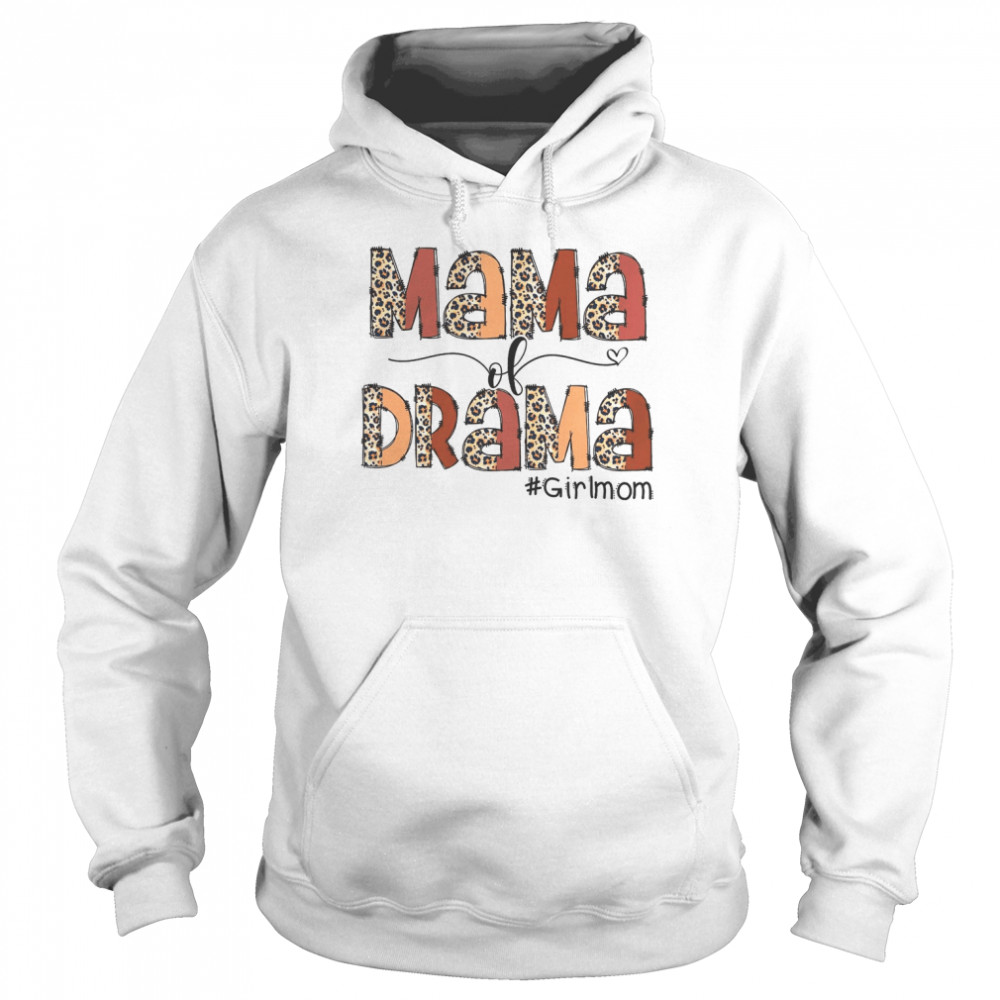 Mama Of Drama  Unisex Hoodie