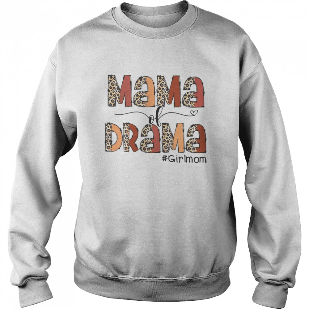 Mama Of Drama  Unisex Sweatshirt