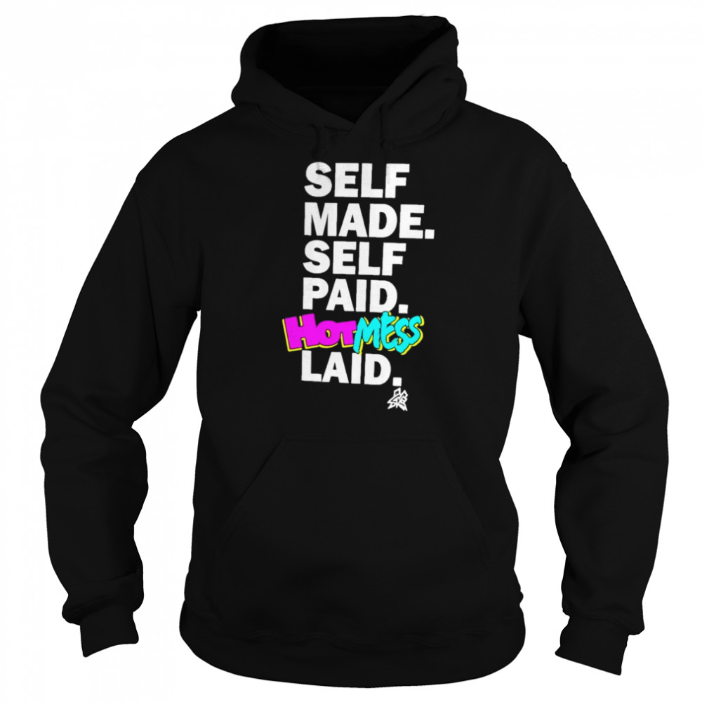 Matt Cardona Self Made Self Paid Hot Mess Laid Tees Pro Wrestling T-Shirt Unisex Hoodie