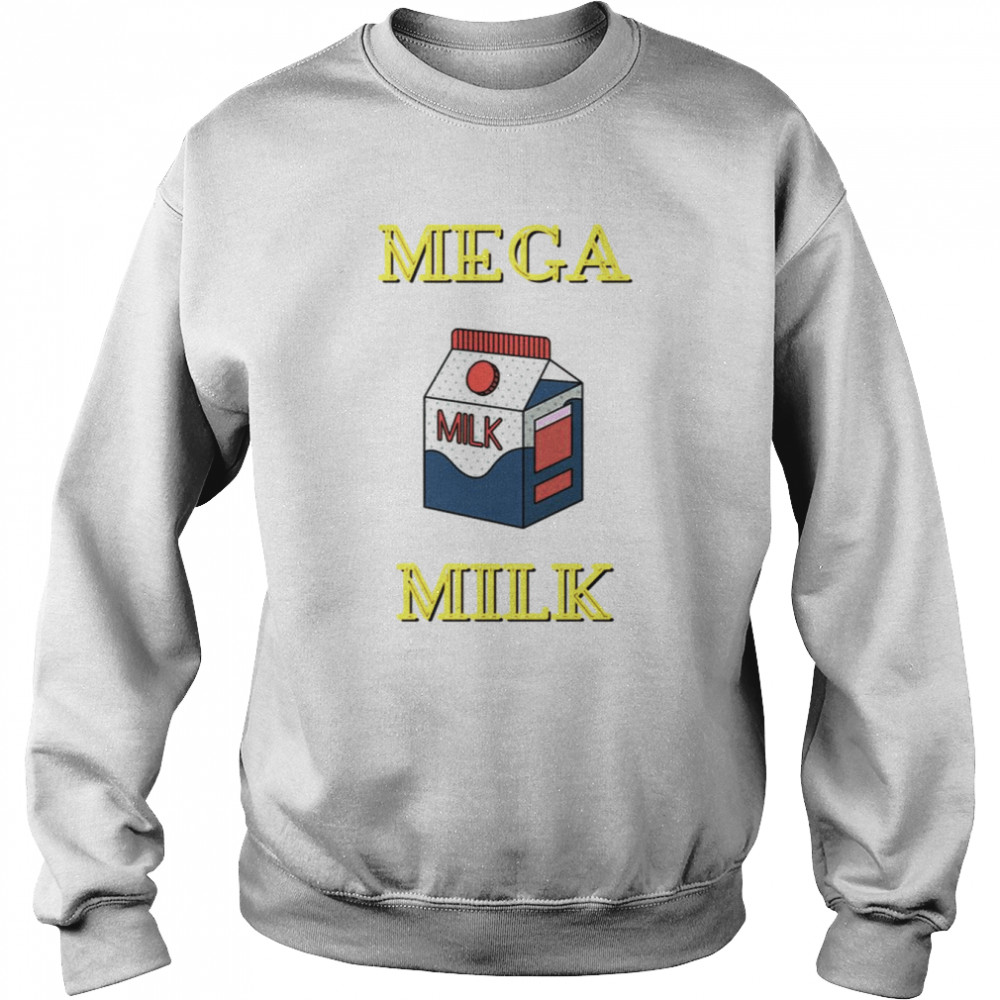 Mega Milk 2022  Unisex Sweatshirt