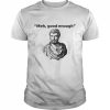 Meh good enough Mediocrates  Classic Men's T-shirt