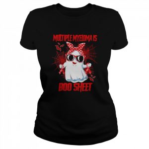 Multiple Myeloma is Boo sheet Happy Halloween  Classic Women's T-shirt