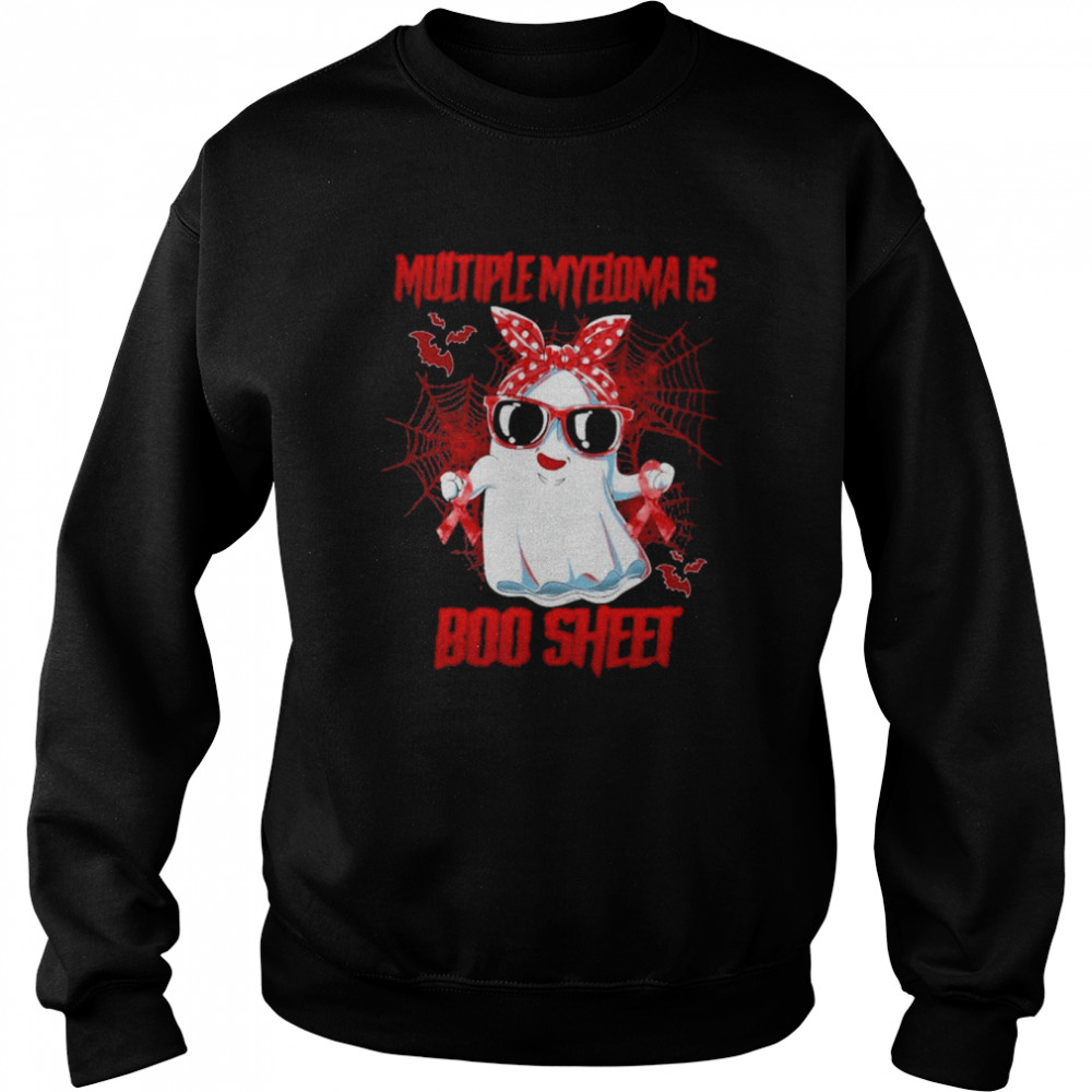 Multiple Myeloma is Boo sheet Happy Halloween  Unisex Sweatshirt