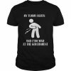 My tummy hurts and I’m mad at the government  Classic Men's T-shirt