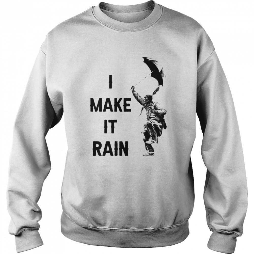 Native America I make it rain  Unisex Sweatshirt