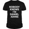 Nobody knows i’m daniel johns  Classic Men's T-shirt