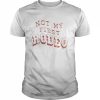 Not my first Rodeo  Classic Men's T-shirt