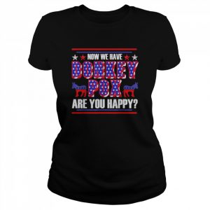 Now We Have Donkey Pox Are You Happy Trump 2024 T-Shirt Classic Women's T-shirt