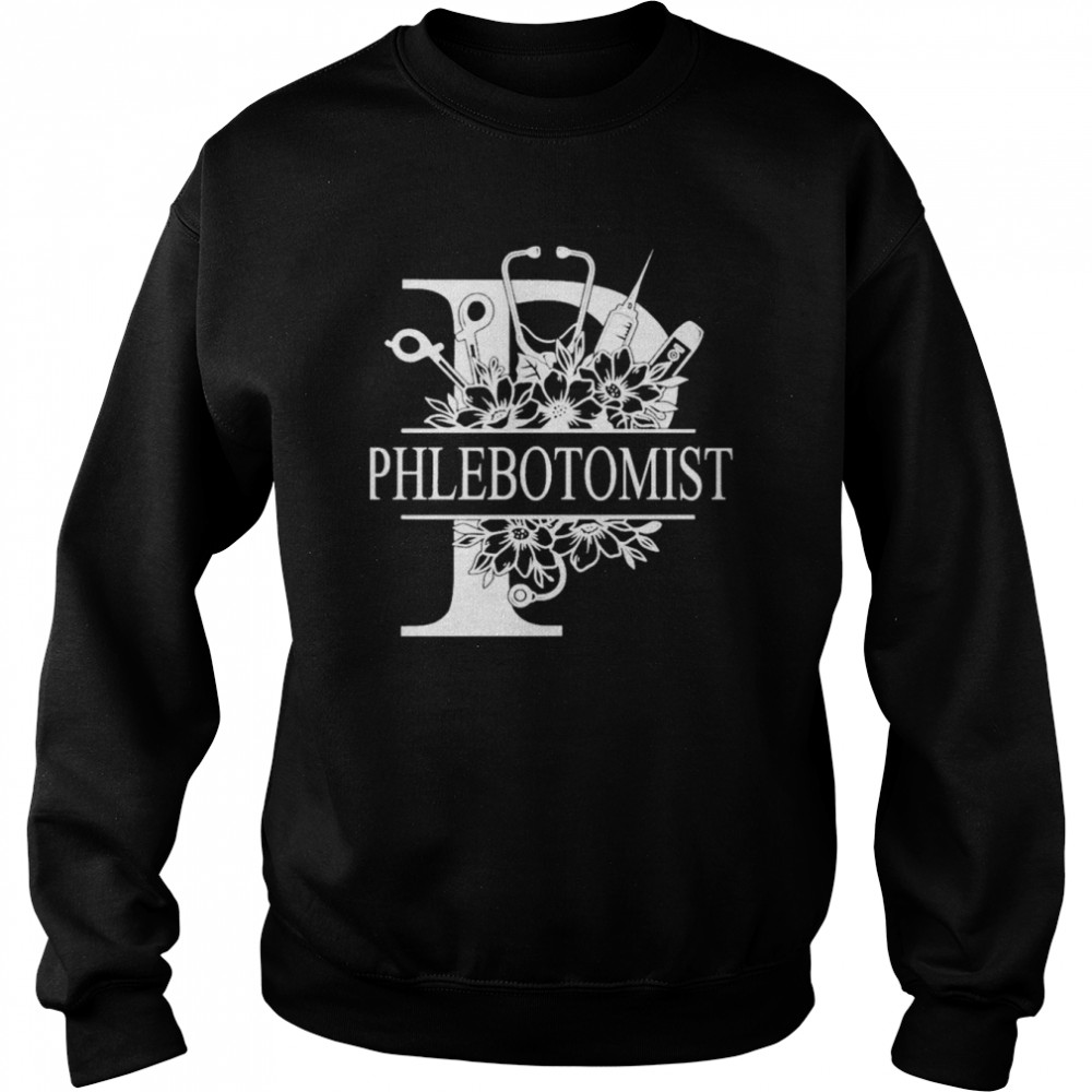 Nurse Split Floral Frame Phlebotomist Shirt Unisex Sweatshirt