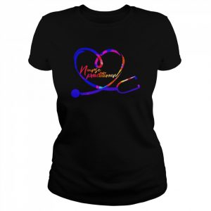 Nursing Is A Work Of Heart Nurse Practitioner Shirt Classic Women's T-shirt