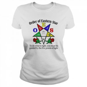 Oes Order of Eastern Star To Do What Is Right  Classic Women's T-shirt