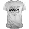 Orginary we’re told to enjoy freee  Classic Men's T-shirt