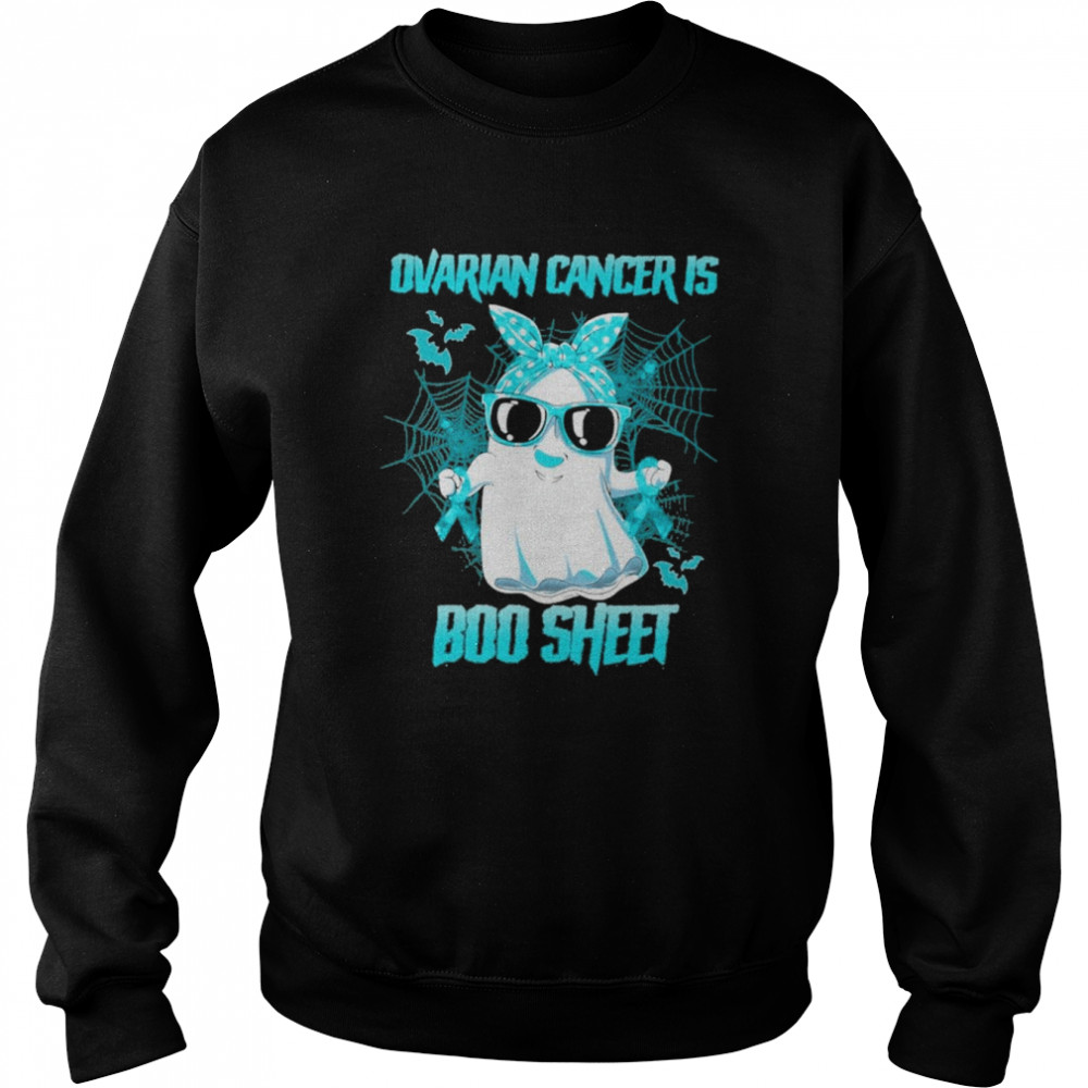 Ovarian Cancer is Boo sheet Happy Halloween  Unisex Sweatshirt