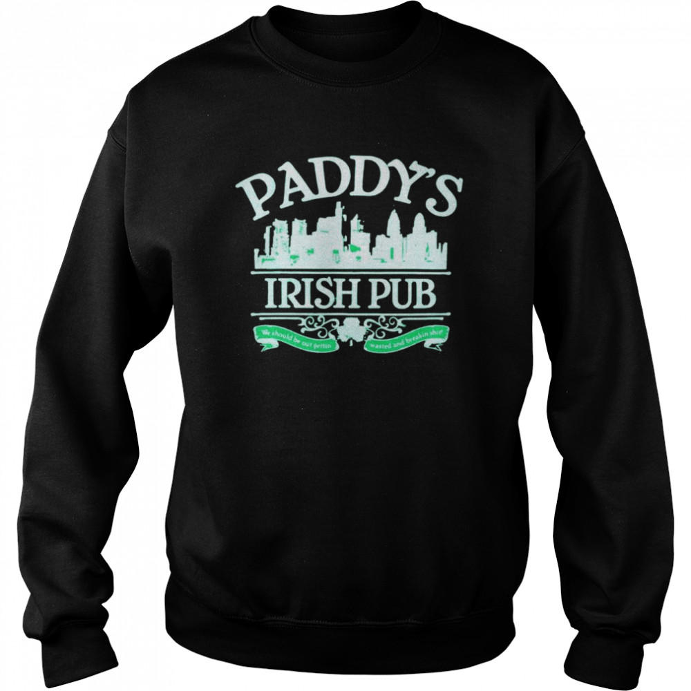 Paddy’s Irish Pub  Unisex Sweatshirt