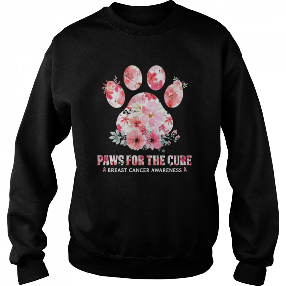 Paws for the cure breast cancer awareness floral  Unisex Sweatshirt