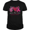 Peace Love Cure Pink Ribbon Cancer Breast Awareness Month T-Shirt Classic Men's T-shirt