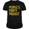 People’s Parity Project Shirt Classic Men's T-shirt