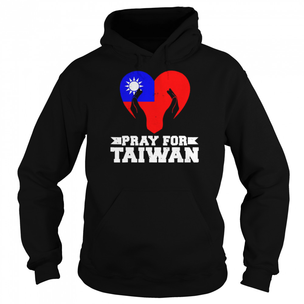 Pray For Taiwan Supporter Taiwanese Flag Heart T-Shirt Unisex Hoodie