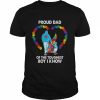 Proud Dad Of The Toughest Boy I Know  Classic Men's T-shirt