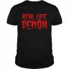 Real Life Demon Red Bloody Font  Classic Men's T-shirt