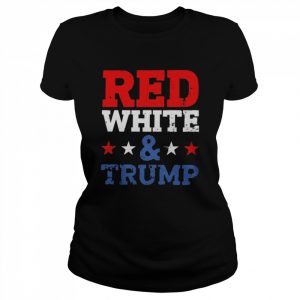 Red White & Trump T-Shirt Classic Women's T-shirt