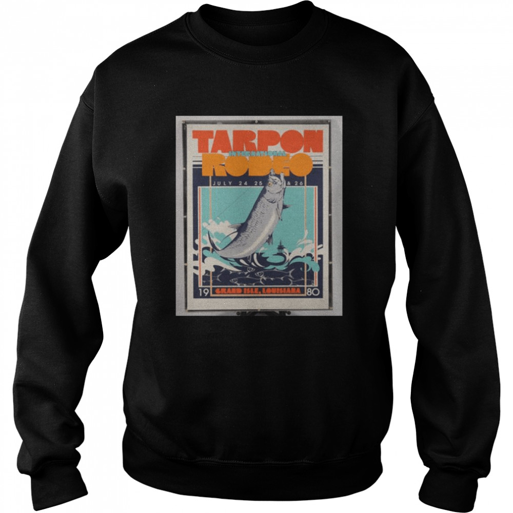 Retro Design Tarpon Rodeo 2 Grand Isle  Unisex Sweatshirt