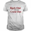 Rock Out With Your Cock Out Shirt Classic Men's T-shirt