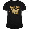 Rock out with your out  Classic Men's T-shirt