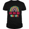 Roe roe roe your vote rainbow  Classic Men's T-shirt