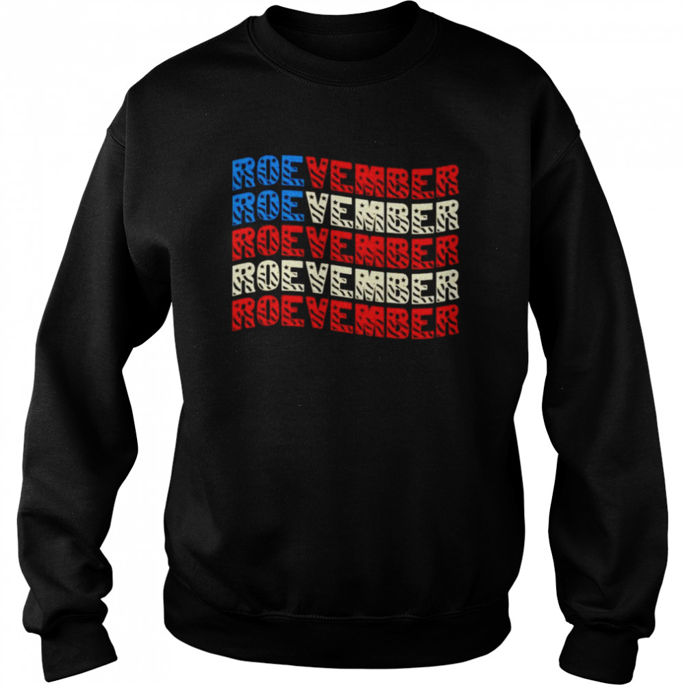 Roevember Roevember  Unisex Sweatshirt