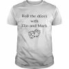 Roll The Dice With Elio And Mark Shirt Classic Men's T-shirt