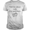 Roll the dice with elio and mark  Classic Men's T-shirt