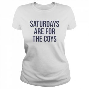 Saturdays are for the coys 2022  Classic Women's T-shirt