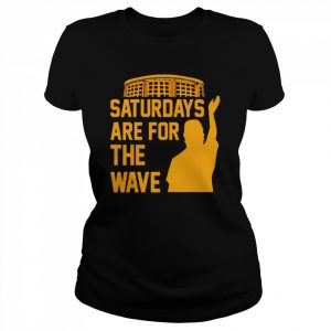 Saturdays are for the wave  Classic Women's T-shirt